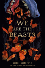 We Are the Beasts Cover Image
