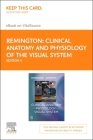 Clinical Anatomy and Physiology of the Visual System Elsevier eBook on Vitalsource (Retail Access Card) Cover Image