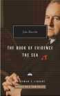 The Book of Evidence, The Sea: Introduction by Adam Phillips (Everyman's Library Contemporary Classics Series) By John Banville, Adam Phillips (Introduction by) Cover Image