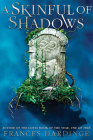 A Skinful of Shadows By Frances Hardinge Cover Image