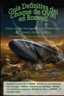 Guía Definitiva del Choque de OVNI en Roswell: Cómo visitar los lugares más misteriosos de Roswell, Nuevo México By Noe Torres Cover Image