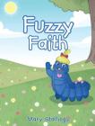 Fuzzy Faith By Mary Stallings Cover Image