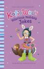 Katie Woo's Hilarious Holiday Jokes (Katie Woo's Joke Books) By Fran Manushkin, Tammie Lyon (Cover Design by) Cover Image