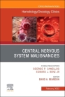 Central Nervous System Malignancies, an Issue of Hematology/Oncology Clinics of North America: Volume 36-1 (Clinics: Internal Medicine #36) Cover Image