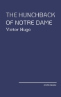 The Hunchback of Notre Dame by Victor Hugo By Victor Hugo Cover Image