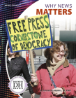 Why News Matters (News Literacy) By Duchess Harris Cover Image