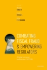Combating Fiscal Fraud and Empowering Regulators: Bringing Tax Money Back Into the Coffers By Brigitte Unger (Editor), Lucia Rossel (Editor), Joras Ferwerda (Editor) Cover Image