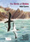 The Birds of Wales By Rhion Pritchard (Editor), Julian Hughes (Editor), Ian M. Spence (Editor) Cover Image