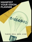 Manifest Your Vision Planner Cover Image