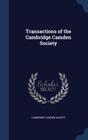 Transactions of the Cambridge Camden Society Cover Image