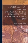 Development of Ferrous Metallurgy in the Cema Countries for the Period 1960-1975 Cover Image