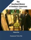 The Unrefined History of Southern Cameroons By Emmanuel Neba-Fuh Cover Image
