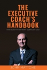 The Executive Coach's Handbook By John Mattone Cover Image