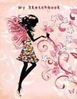 My Sketchbook: Large Sketchbook, Fairy Cover, 120 Pages, 8.5 by 11 By Creative Books for All Cover Image