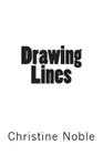 Drawing Lines By Christine Noble Cover Image