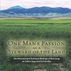 One Man's Passion as a Steward of the Land Cover Image