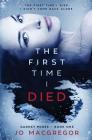 The First Time I Died By Jo MacGregor Cover Image