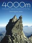 4000m: Climbing the Highest Mountains of the Alps By Dave Wynne-Jones Cover Image