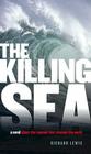 The Killing Sea By Richard Lewis Cover Image