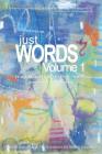 Just Words, Volume 1 Cover Image