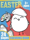 Easter: Chicks and Eggs Coloring Book 3+ Ages By Dr Sophie a Downtown Cover Image