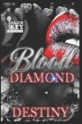 Blood Diamond By Jay Pen Literary Services (Editor), Destiny Cover Image