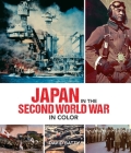 Japan in the Second World War in Color By David Batty Cover Image