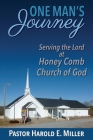 One Man's Journey Serving the Lord at Honey Comb Church of God Cover Image