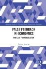 False Feedback in Economics: The Case for Replication By Andrin Spescha Cover Image
