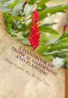 A Handbook of Tropical Gardening and Planting: With Special Reference To Ceylon By Roger Chambers (Introduction by), Fls Hugh Fraser MacMillan Cover Image