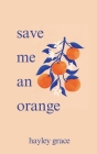 Save Me An Orange Cover Image