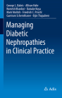 Managing Diabetic Nephropathies in Clinical Practice By George L. Bakris, Allison Hahr, Romesh Khardori Cover Image