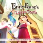 Enny Penny's Loose Tooth By Erin Lee Cover Image