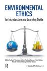 Environmental Ethics: An Introduction and Learning Guide By Kees Vromans (Editor), Rainer Paslack (Editor), Gamze Isildar (Editor) Cover Image