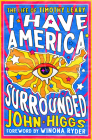 I Have America Surrounded: The Life of Timothy Leary By John Higgs, Winona Ryder (Foreword by) Cover Image