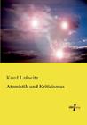 Atomistik und Kriticismus By Kurd Laßwitz Cover Image