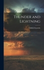 Thunder and Lightning By Wilfrid Fonvielle Cover Image