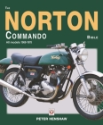 The Norton Commando Bible: All models 1968 to 1978 By Peter Henshaw Cover Image