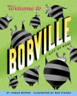 Welcome to Bobville: City of Bobs Cover Image
