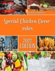 Special Chicken Casseroles: Mouth watering Recipes for delicious Casseroles By Cynthia Hopkins Cover Image