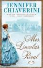 Mrs. Lincolns Rival By Jennifer Chiaverini Cover Image
