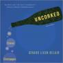 Uncorked: The Science of Champagne - Revised Edition Cover Image