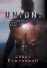 Union: An Abridged Version Of Love By Jason Dowdeswell, Jen Zdril (Editor), Jeff Bartzis (Illustrator) Cover Image