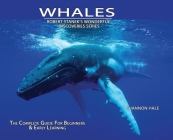 Whales, Library Edition Hardcover: The Complete Guide for Beginners (Wonderful Discoveries #1) By Shannon Hale Cover Image