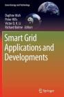 Smart Grid Applications and Developments (Green Energy and Technology) Cover Image