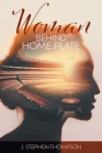 Woman Behind Home Plate Cover Image