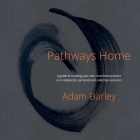 Pathways Home By Adam Barley Cover Image