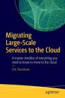 Migrating Large-Scale Services to the Cloud By Eric Passmore Cover Image