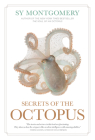 Secrets of the Octopus By Sy Montgomery Cover Image