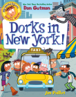 My Weird School Graphic Novel: Dorks in New York! Cover Image